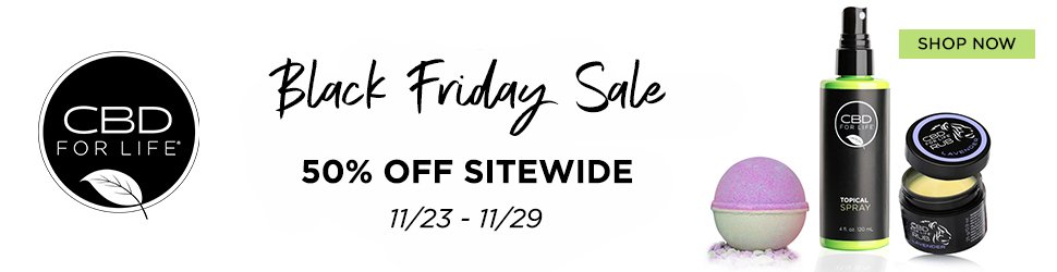 CBD for Life - Black Friday Sale 2021